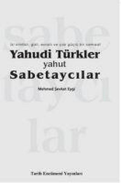 Yahudi Türkler Yahut Sabetaycilar