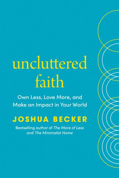 Uncluttered Faith