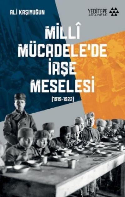 Milli Mücadelede Iase Meselesi 1919-1922