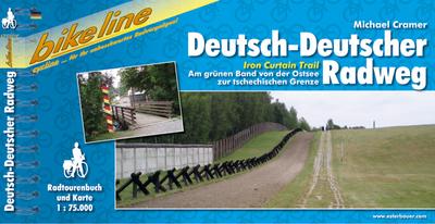 Deutsch-Deutscher Radweg: IronCurtainTrail. Am grünen Band von der Ostsee zur tschechischen Grenze. 1:75000 (Bikeline Radtourenbücher)