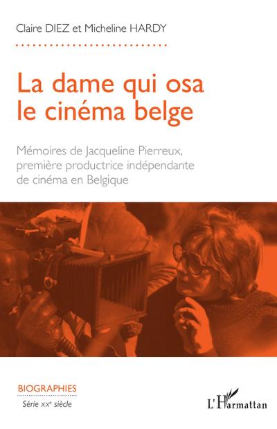 La dame qui osa le cinéma belge