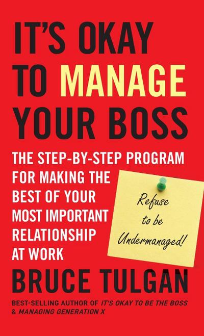 It’s Okay to Manage Your Boss