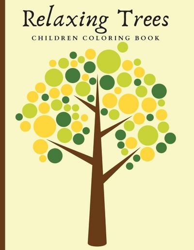 Relaxing Trees Children Coloring Book