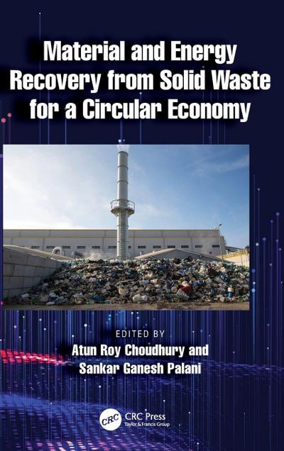 Material and Energy Recovery from Solid Waste for a Circular Economy