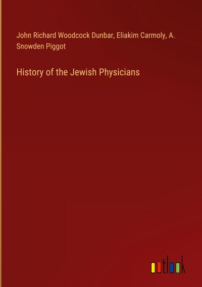 History of the Jewish Physicians