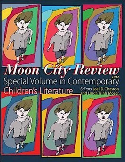 Moon City Review 2012: Special Volume in Contemporary Children’s Literature
