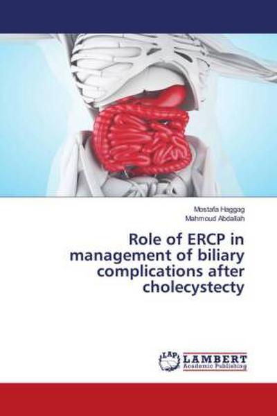 Role of ERCP in management of biliary complications after cholecystecty