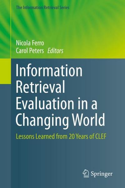 Information Retrieval Evaluation in a Changing World