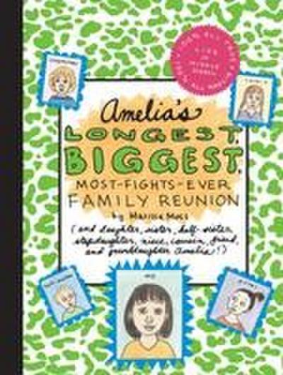 Amelia’s Longest, Biggest, Most-Fights-Ever Family Reunion