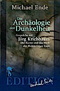 Die Archäologie der Dunkelheit