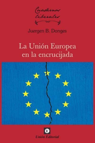 La Unión Europea en la encrucijada