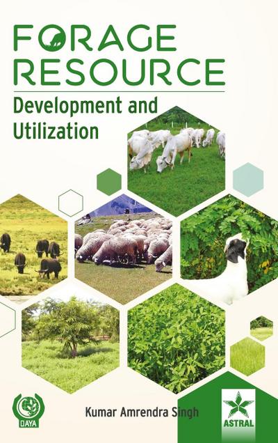 Forage Resource: Development and Utilization