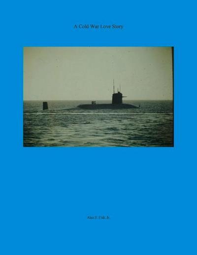 A Cold War Love Story