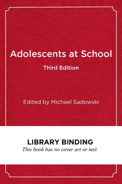 Adolescents at School, Third Edition