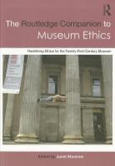 The Routledge Companion to Museum Ethics