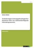 Veränderungen leistungsphysiologischer Parameter über vier aufeinanderfolgende Fahrradergometrien