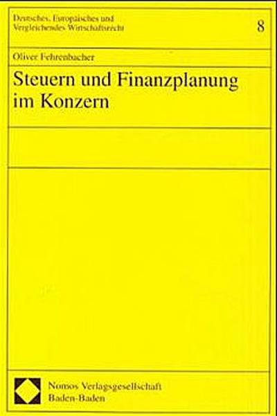 Steuern und Finanzplanung im Konzern