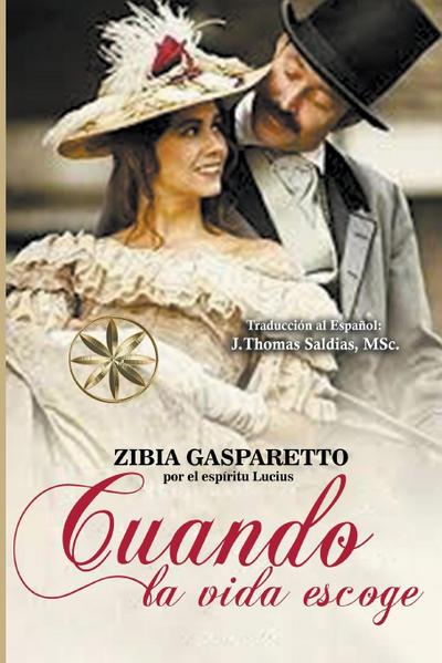 Cuando la Vida Escoge