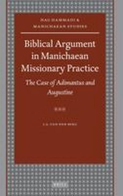 Biblical Argument in Manichaean Missionary Practice