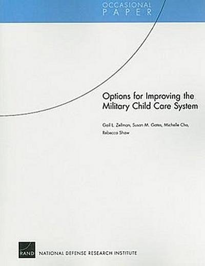 Options for Improving the Military Child Care System
