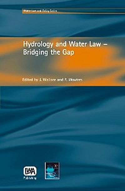 Hydrology and Water Law - Bridging the Gap