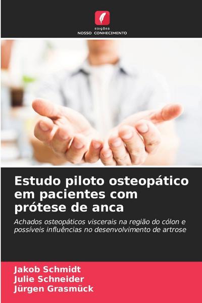 Estudo piloto osteopático em pacientes com prótese de anca