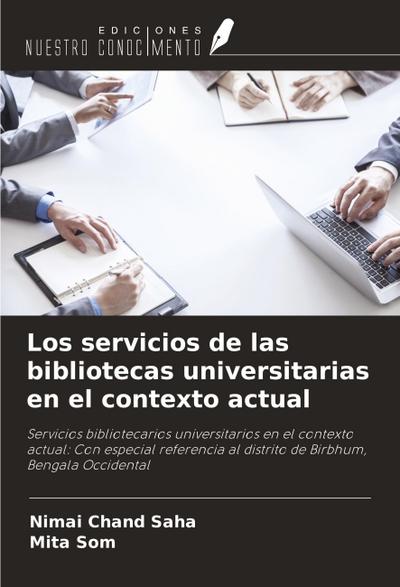 Los servicios de las bibliotecas universitarias en el contexto actual