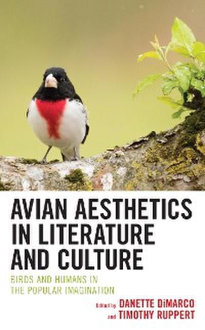 Avian Aesthetics in Literature and Culture