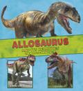 Allosaurus and Its Relatives
