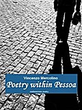Poetry Within Pessoa