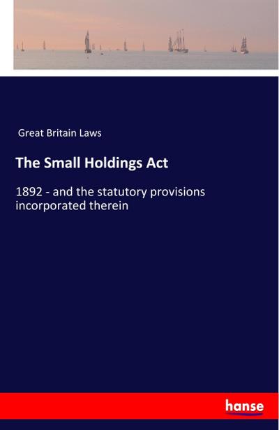The Small Holdings Act