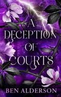 A Deception of Courts