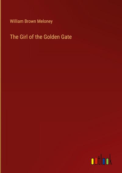 The Girl of the Golden Gate