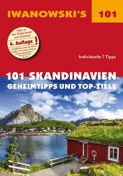 Iwanowski’s 101 Skandinavien Reiseführer
