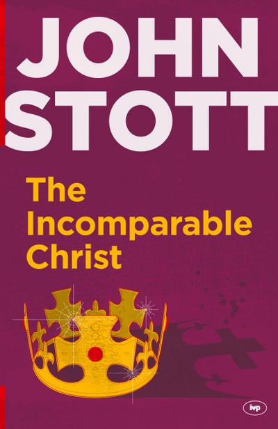 The Incomparable Christ