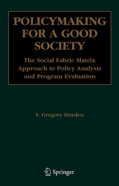 Policymaking for a Good Society