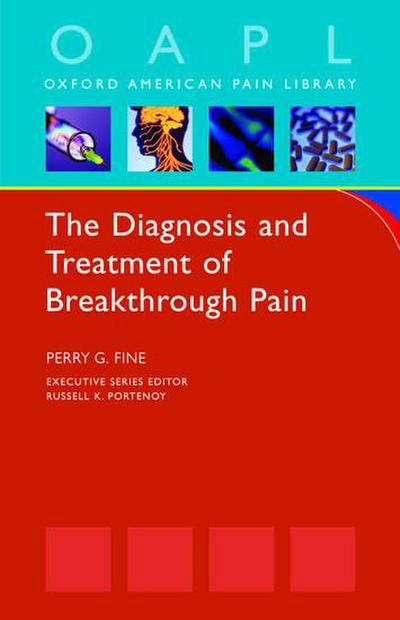 The Diagnosis and Treatment of Breakthrough Pain