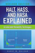 HALT, HASS, and HASA Explained
