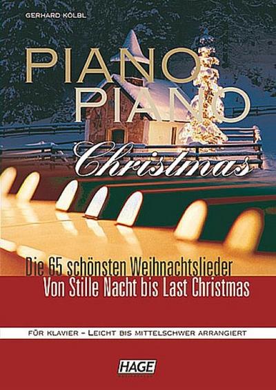 Piano Piano Christmas + 2 CDs: Die 65 schönsten Weihnachtslieder - Von Stille Nacht bis Last Christmas