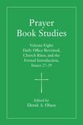 Prayer Book Studies Volume Eight