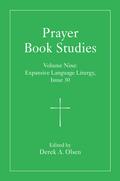 Prayer Book Studies Volume Nine