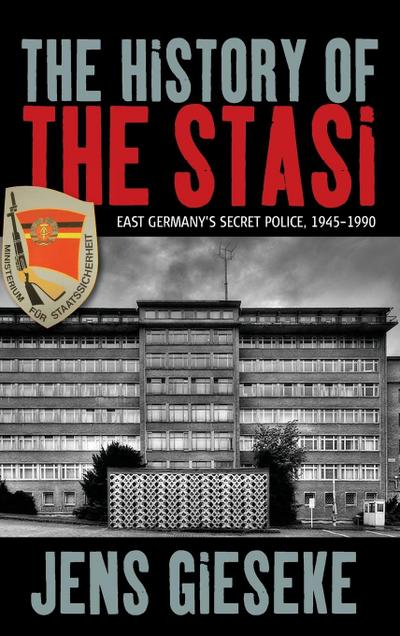 The History of the Stasi