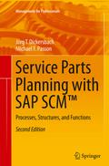 Service Parts Planning with SAP SCM