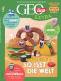 GEOlino Extra - Aufgetischt! So isst die Welt