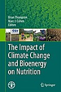 The Impact of Climate Change and Bioenergy on Nutrition