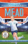 Ultimate Football Heroes: Mead (Wing Wizards 9)