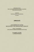 Abrasax Ausgewählte Papyri Religiösen und Magischen Inhalts