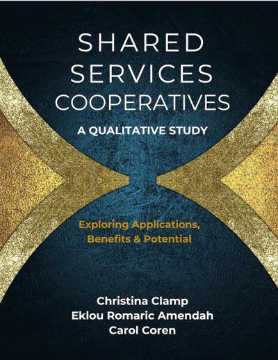 Shared Services Cooperatives: A Qualitative Study