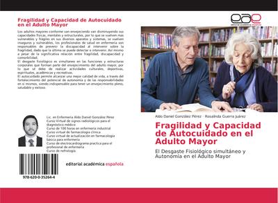 Fragilidad y Capacidad de Autocuidado en el Adulto Mayor