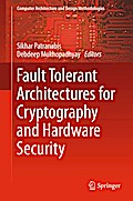 Fault Tolerant Architectures for Cryptography and Hardware Security